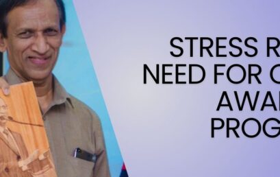 STRESS RELIEF & THE NEED FOR COUNSELLING AWARENESS PROGRAMME